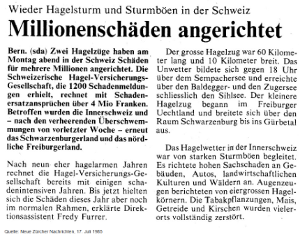 Zeitungsbericht des Hagelschlages in der Innerschweiz vom 15. Juli 1985.